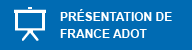 Présentation de France ADOT