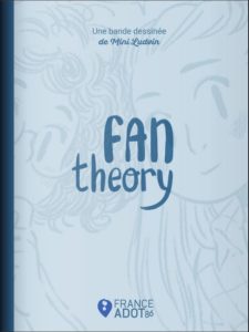 Fan Theory – Un déclic qui peut sauver des vies !